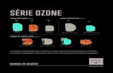 SÉRIE OZONE - Osprey Packs · 2016. 5. 2. · Polegadas Cúbicas 4272 Litros 75 Libras/Onças 6/15 Quilogramas 3.15 Polegadas 28h x 14w x 13d Centímetros 72 x 36 x 30 * As medidas