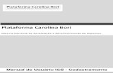 Plataforma Carolina Bori - Universidade Federal de Alfenas...Plataforma Carolina Bori MANUAL DE REQUERENTE – V4 Página 18 3.1.2. Reconhecimento – Preenchimento de dados para cursos