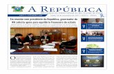 A República republica 668.pdf · aconteceu no Palácio da Alvorada, com a presença do presidente da Câmara, depu-tado Rodrigo Maia, e do deputado Fábio Faria, além do secretário
