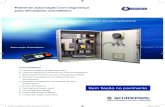Painel de automação com segurança para elevadores cremalheira · 2015. 8. 5. · Norma NBR16200 Caixa Caixa mecânica em aço-carbono em pintura eletrostática epóxi cinza Peso