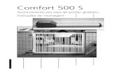 Comfort 500 S - Marantec America Corporation | United States...2005/06/08  · Montagem da caixa de desbloqueio no batente Determinar os pontos de fixação no batente do portão: