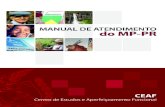 Manual de Atendimento do MP-PRmppr.mp.br/arquivos/File/manualllllMPPR.pdf · 4 Manual de Atendimento do MP-PR O artigo 129, da Constituição Federal, enumera as funções insti -