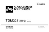 TDM (5CF7)yamaparts.com.br/dbimg/pdf/26_514.pdf · Este Catálogo de Peças se refere as Peças de uso nos Modelos YAMAHA TDM 225 (5CF7) . Quando o concessionário solicitar peças