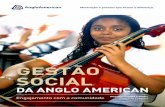 GESTÃO SOCIALanglo-american-brazil.production.investis.com/... · a gestão de impactos sociais, ambientais e econômicos associados à nossa operação e, assim, contribuir de forma