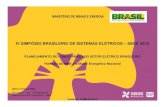 IV SIMPÓSIO BRASILEIRO DE SISTEMAS ELÉTRICOS – SBSE 2012 · Coreia do Sul 4,67 Espanha 3,04 Venezuela 2,29 Chile 1,88 (em 2008) BRASIL – ENERGIA PER CAPITA Secretaria de Planejamento