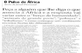 Moçambique para todos · em África encorajou também a eclosäo de doenças. O continente tem a reputaçäo bem merecida de ter gerado algumas das mais terríveis: malária, febre-amarela,