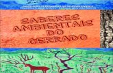 SabereS ambientaiS · Saberes e Sabores, e o Fundo Estadual de Recursos para o Meio Ambiente (FERFA), da Bahia, viabilizou a sua execu-ção. O livro presente permite um mergulho