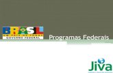 Programas Federais...Sistema de Informações Socioeconômicas dos Municípios Brasileiros - SIMBRASIL •Objetivo: Trata-se de um aplicativo que reúne uma grande quantidade de dados