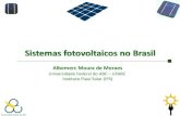 Sistemas fotovoltaicos no Brasil...radiação solar energia elétrica (efeito fotoelétrico) – século XIX 1839, Becquerel (FR) Sistema fotovoltaico autônomo. Sistema fotovoltaico