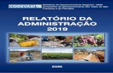 Relatório da Administração 2019 · Embasa - Empresa Baiana de Águas e Saneamento S/A 0,004967 0,004967 Compesa - Companhia Pernambucana de Saneamento S/A 0,000602 0,000602 Fonte: