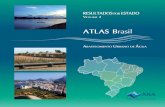 ATLAS Brasil...2 v. : il. ISBN: 1. recursos hídricos, situação 2. produção de água 3. água, abastecimento urbano 4. estados 5. atlas I. Agência Nacional de Águas (Brasil)