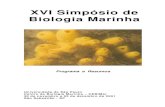 XVI Simpósio de Biologia Marinhacebimar.usp.br/.../eventos/sbm/SBM_16_2001.pdf · XVI Simpósio de Biologia Marinha 30 de novembro a 02 de dezembro de 2001 Universidade de São Paulo