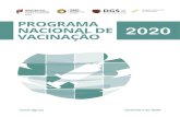 PROGRAMA NACIONAL DE 2020 VACINAÇÃO · E-mail: geral@dgs.min-saude.pt Publicado em setembro de 2020 Portugal. Ministério da Saúde. Direção-Geral da Saúde. Programa Nacional