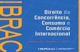 Direito da Concorrência, Consumo e Comércio Internacional · 2018. 4. 25. · IBRAC - Instituto Brasileiro de Estudos de Concorrência, Consumo e Comércio Internacional Rua Cardoso