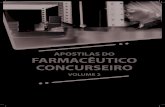 APOSTILAS DO FARMACÊUTICO CONCURSEIRO 2 Final... · 2019. 5. 8. · Farmácia Hospitalar. Conceito de Farmácia Hospitalar (Segundo a Sociedade Brasileira de Farmácia Hospitalar):