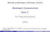 Modelagem Computacional Parte 1=1[Cap. 1] BURDEN, R. L ...M = 21023(2 +2 52) ˇ0;17977 10309. Qualquer número com magnitude maior do que M fazem a computação ﬁnalizar (overﬂow);