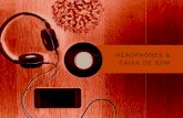 HeadpHones & Caixa de som - Lualue Decorações de Festas · HeadpHones & Caixa de som 69 Caixa de som Boom power - Bluetooth Cn1077 design exclusivo! ouça suas musicas com qualidade.