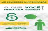 LEI DE ACESSO À INFORMAÇÃO - Rio de Janeiro...No âmbito federal, o acesso à informação foi normatizado pela Lei nº 12.527, de 18 de novembro de 2011 regulamentada pelo Decreto
