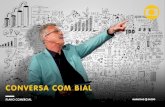 CONVERSA COM BIALemc.viaeptv.com/dbArquivos/Comercial/dd0d9747-d7d6-4fc4...noite da Globo: Conversa com Bial estreia no dia 1º de maio, após o Jornal da Globo, e traz Pedro Bial