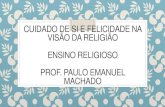 Cuidado de si e felicidade na visão da religião · e Umbanda: Caminhos da devoção brasileira, de Vagner Silva , o autor complementa apresentando os orixás como entidades espirituais