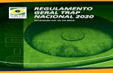 REGULAMENTO GERAL TRAP NACIONAL 2020...Regulamento Geral de Trap Nacional 2020 Atualizado em 15.12.2019 4 Antes da primeira etapa do Campeonato Com base na média aritmética dos 5