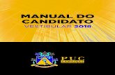 Manual Vest 2018 - Portal PUC-Campinas · A PUC-Campinas conhece e reconhece essa premissa, exercitando continuadamente o aperfeiçoamento do corpo docente, incluindo a incorporação