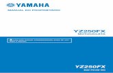MANUAL DO PROPRIETÁRIO - Yamaha Motor...INTRODUÇÃO WAM20081 Parabéns pela compra de uma Yamaha série YZ. Este modelo é a definição de uma vas-ta experiência da Yamaha na produção