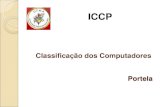 ICCP - Universidade Federal do Maranhãoportela/n02CC.pdf · O minicomputador foi resultado de uma redução no tamanho dos computadores. Grande capacidade de processamento. Possui