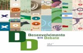 v.8, n.1 2020Projeto gráfico e ilustrações: Desenvolvimento em Debate / Ana Célia Castro, Renato Boschi (Coordenadores) Rio de Janeiro, volume 8, numero 1, 2020 213p. 1. Desenvolvimento
