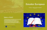 Estudos Europeus - Universidade de Coimbra · 2012. 5. 11. · dades regionais e com muitos aspetos da vida dos cidadãos. É um projeto em construção, é uma realidade incontornável