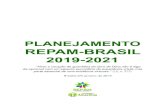 PLANEJAMENTO REPAM-BRASIL 2019-2021repam.org.br/.../2019/01/Livro-REPAM-Planejamento.pdf · 2019. 1. 18. · PLANEJAMENTO REPAM-BRASIL 2019-2021 “Viver a vocação de guardiões
