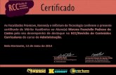 RCC Revisão deconteúdos Certificado€¦ · certiﬁcado de Mérito Acadêmico ao Aluno(a) Flávia Cristina dias Moreira pelo seu desempenho de destaque na RCC/Revisão de Conteúdos