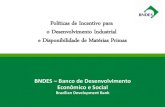 Políticas de Incentivo para o Desenvolvimento Industrial e ... 45... · LIVRO VERDE DO ETANOL 1 1 Políticas de Incentivo para o Desenvolvimento Industrial e Disponibilidade de Matérias