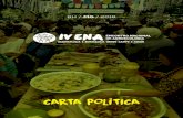 carta política - ENA - Encontro Nacional de Agroecologia · solicitamos que a “Carta Política do IV ENA - Encontro Nacional de Agroeocologia” seja citada como fonte. Texto produzido