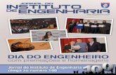 Dia Do EngEnhEiro · 2019. 1. 9. · dia do engenheiro dia do engenheiro Instituto de Engenharia comemora Dia do Engenheiro com premiações e homenagens M otivação. Esse foi o