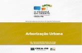 Arborização Urbana · os impactos ambientais da urbanização, moderando o clima, conservando energia no interior de casas e ... o intenso crescimento das cidades brasileiras reforça