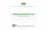 GERAL DO IFMSArt 1º Este Regimento Geral dispõe sobre a estrutura organizacional do Instituto Federal de Educação, Ciência e Tecnologia de Mato Grosso do Sul (IFMS), com o objetivo
