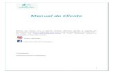 Manual do Cliente - Cardiocareclinicacardiocare.com.br/wp-content/uploads/2020/05/94... · 2020. 5. 13. · 1 Manual do Cliente Realize sua leitura com a máxima atenção. Havendo