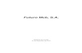 Futuro Mcb, S...Futuro, MCB, S.A. Demonstrações Financeiras (valores em meticais) 31 de Dezembro de 2019 Futuro, MCB, S.A. Estrada Nacional 8 – Bairro Namutequeliua, Nampula, Moçambique