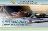 A IMPORTÂNCIA DO COMPLIANCE PARA OS MÉDICOS · 2019. 7. 18. · de saúde, e o da Associação Brasileira de Importadores e Distribuidores de Produtos para Saúde (ABRAIDI) que