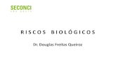 Dr. Douglas Freitas Queirozseconci-sp.tempsite.ws/arquivos_dados/arq_upload/mmidia... · 2009. 12. 1. · de acidentes pérfuro-cortantes com agulhas ou material cirúrgico contaminado,