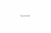 Turnitin - Unesp€¦ · O que é? O Turnitin é um software de verificação de originalidade e prevenção de plágio, que aponta para as semelhanças, entre o texto apresentado