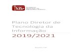 Plano Diretor de Tecnologia da Informação 2019/2021 - Conselho Nacional do ... · 2019. 10. 25. · de Gestão de Riscos e o Plano de Segurança Institucional do CNMP, estabelecido