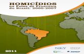 VF - formatado-12-04-2011 - NEV USP · 2019. 5. 23. · do Brasil, 2000-2007 Projeto Violência e Fronteiras Relatório de Pesquisa ... Municípios de fronteira, segundo os estados,