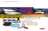 Sistema Profissional de Perfect-it · 2015. 2. 4. · Novo Sistema Profissional de Perfect-It Purple Acabamento de Pintura 4 Embalagem • 10 peças Código • HB004142038 - 5/8"