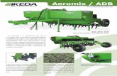 AEROMIX - AMX / AMX ADB · O sistema dosador de adubo é do tipo de “rosca sem fim” e o de semente do tipo de “roda dentada”. Ambos são acionamos, em conjunto por um motor