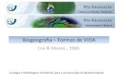 Biogeografia Formas de VIDA - INPEess.inpe.br/courses/lib/exe/fetch.php?media=cst-304... · 2013. 10. 2. · Ecologia e Modelagem Ambiental para a conservação da Biodiversidade