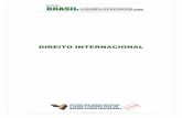 Apostila Direito Internacional · direito internacional público e destinado a produzir efeitos jurídicos”. (REZEK, Francisco, pg. 14) O tratado internacional é por si só um