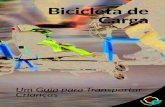 Bicicleta de Cargainformacoeseservicos.lisboa.pt/fileadmin/cidade_temas/... · 2020. 11. 6. · de bicicleta para transporte de bebés (aconselhe-se com um profissional, não será