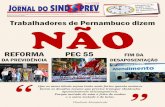 eciFe Trabalhadores de Pernambuco dizem NÃO...2 Jornal do Sindsprev | Novembro 2016 Sindicato dos Trabalhadores Públicos Federais em Saúde e Previdência Social no Estado de Pernambuco